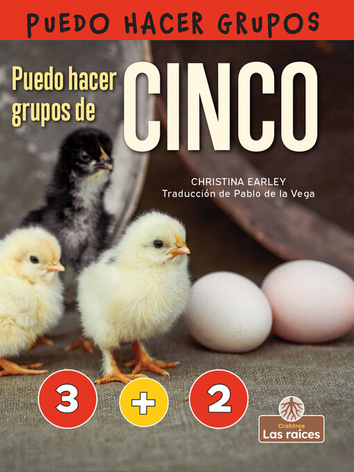 Title details for Puedo hacer grupos de cinco (I Can Make Five) by Christina Earley - Available